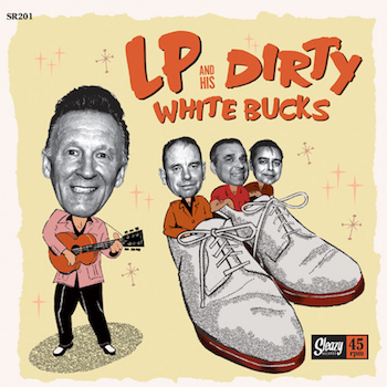 Lp & His Dirty White Bucks - Man From Laramie + 1